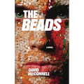The Beads: A Novel of Old Money and the Desperate Search for Love - Paperback