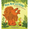 You Are a Lion!: And Other Fun Yoga Poses - Hardcover