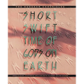 The Short, Swift Time of Gods on Earth: The Hohokam Chronicles - Paperback