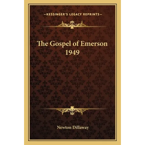 The Gospel of Emerson 1949 - Paperback