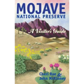 Mojave National Preserve: A Visitor's Guide - Paperback