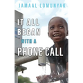 It All Began With A Phone Call - Paperback