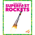 Superfast Rockets - Library Binding