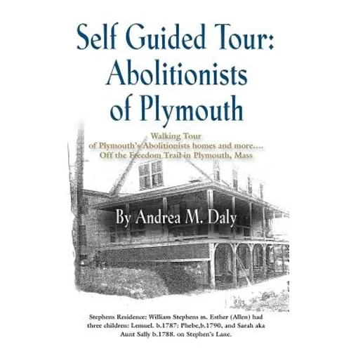 Self Guided Tour: Abolitionists of Plymouth - Paperback