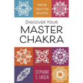 Discover Your Master Chakra: Reveal the Source of Your Spiritual Gifts - Paperback