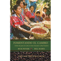Fomentando El Cambio: Detrás del grano de café en Green Mountain Coffee Roasters - Paperback