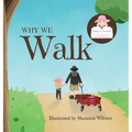 Why We Walk - Hardcover