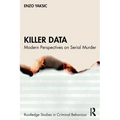 Killer Data: Modern Perspectives on Serial Murder - Paperback