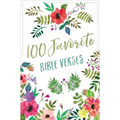 100 Favorite Bible Verses: Devotions and Scripture for Daily Inspiration (a Devotional) - Hardcover