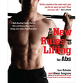 The New Rules of Lifting for Abs: A Myth-Busting Fitness Plan for Men and Women who Want a Strong Core and a Pain-Free Back - Paperback