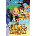 The Glass Scientists: Volume Two: A Graphic Novel - Paperback