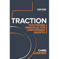 Traction Study Guide: Five Proven Principles for Unstoppable Growth - Paperback
