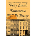 Tomorrow Will Be Better - Paperback