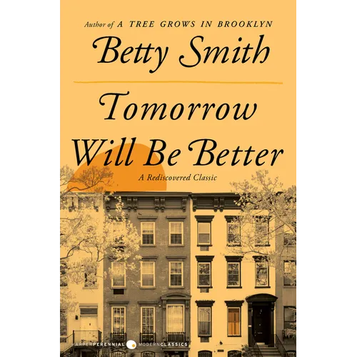 Tomorrow Will Be Better - Paperback