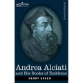 Andrea Alciati and His Books of Emblems - Paperback