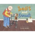 Innis and Ernest: An Unlikely Friendship Between Young and Old - Hardcover