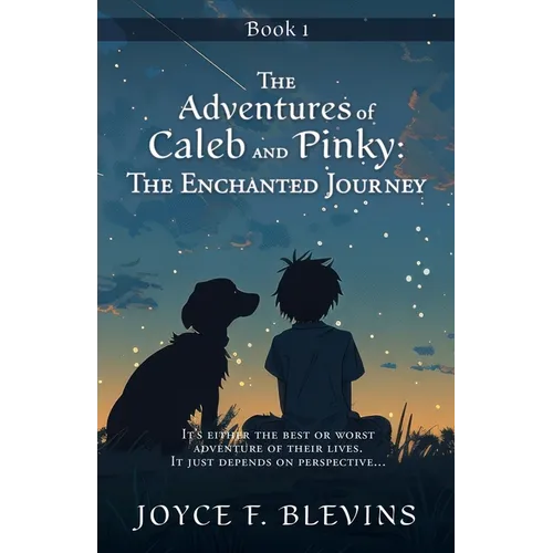 The Adventures of Caleb and Pinky: Book 1 - Paperback