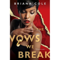 The Vows We Break - Paperback