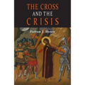 The Cross and the Crisis - Paperback
