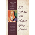 The Mother of the Infant King, Isaiah 7: 14 - Paperback