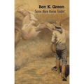 Some More Horse Tradin' - Paperback