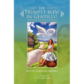 The Trumpet Blew in Gentilly! - Paperback