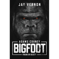 Adams County Bigfoot - Paperback