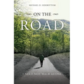 On the Road: I Need Not Walk Alone - Paperback