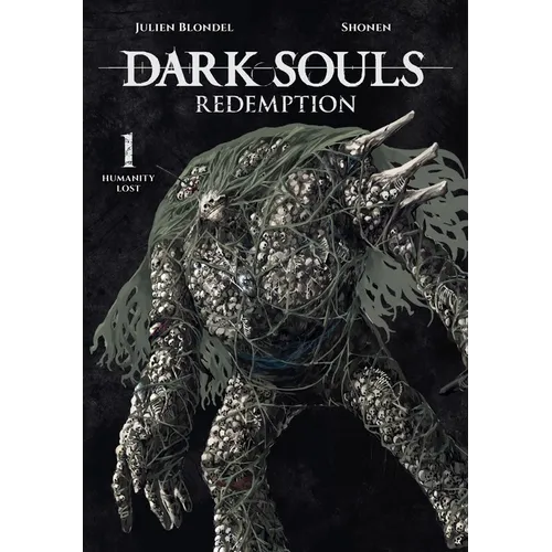 Dark Souls: Redemption, Vol. 1 (Manga): Humanity Lost - Paperback