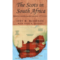 The Scots in South Africa: Ethnicity, Identity, Gender and Race, 1772-1914 - Paperback