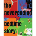 The Neverending Bedtime Story - Paperback