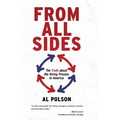 From All Sides: The Truth about the Hiring Process in America - Hardcover