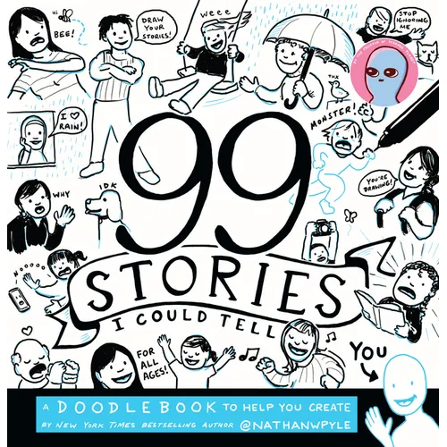 99 Stories I Could Tell: A Doodlebook to Help You Create - Paperback