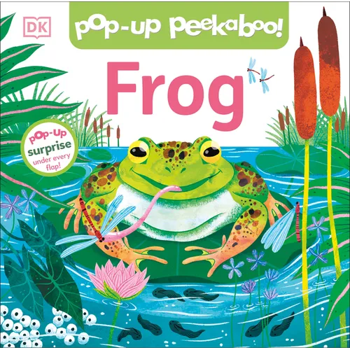 Pop-Up Peekaboo! Frog: A Nature Surprise Under Every Flap! - Board Book