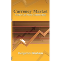 Currency Market: Money as Pure Commodity - Paperback