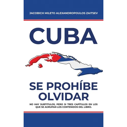 Cuba: Se Prohíbe Olvidar - Hardcover