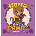 Kona Finds a Family - Hardcover