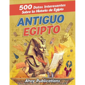 Antiguo Egipto: 500 datos interesantes sobre la historia de Egipto - Paperback
