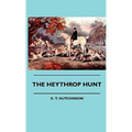The Heythrop Hunt - Paperback