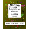 8th Grade ARIZONA AzMERIT, MATH, Test Prep: 2019: 8th Grade ARIZONA'S MEASUREMENT OF EDUCATION READINESS MATH Test Prep/Study Guide - Paperback