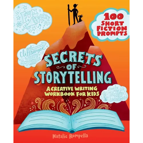 Secrets of Storytelling: A Creative Writing Workbook for Kids - Paperback