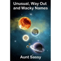 Unusual, Way Out and Wacky Names - Paperback