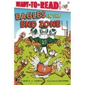 Eagles in the End Zone: Ready-To-Read Level 1 - Hardcover