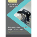 Implementing Lean Six Sigma in 30 Days - Paperback