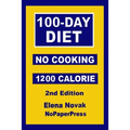 100-Day No-Cooking Diet - 1200 Calorie - Paperback
