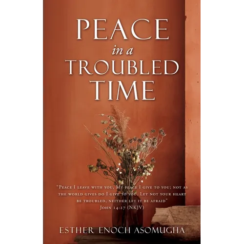 Peace in a Troubled Time - Paperback