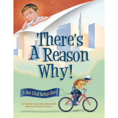 There's a Reason Why: A Dan L'kaf Zechus Story - Paperback