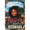 There Goes the Neighborhood - Hardcover