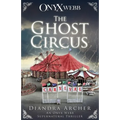 The Ghost Circus: An Onyx Webb Supernatural Thriller - Paperback