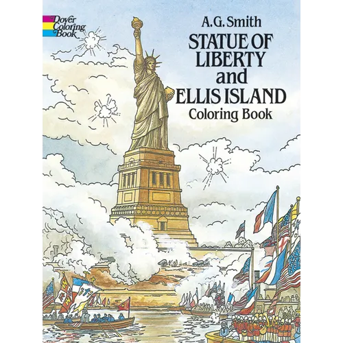 Statue of Liberty and Ellis Island Coloring Book - Paperback